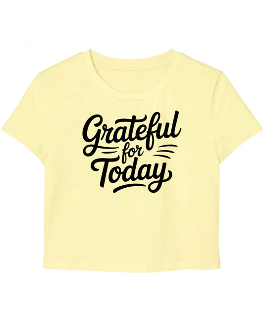 Grateful For Today Butter Yellow Tee