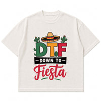 Down To Fiesta Funny Boxy Fit T-shirt