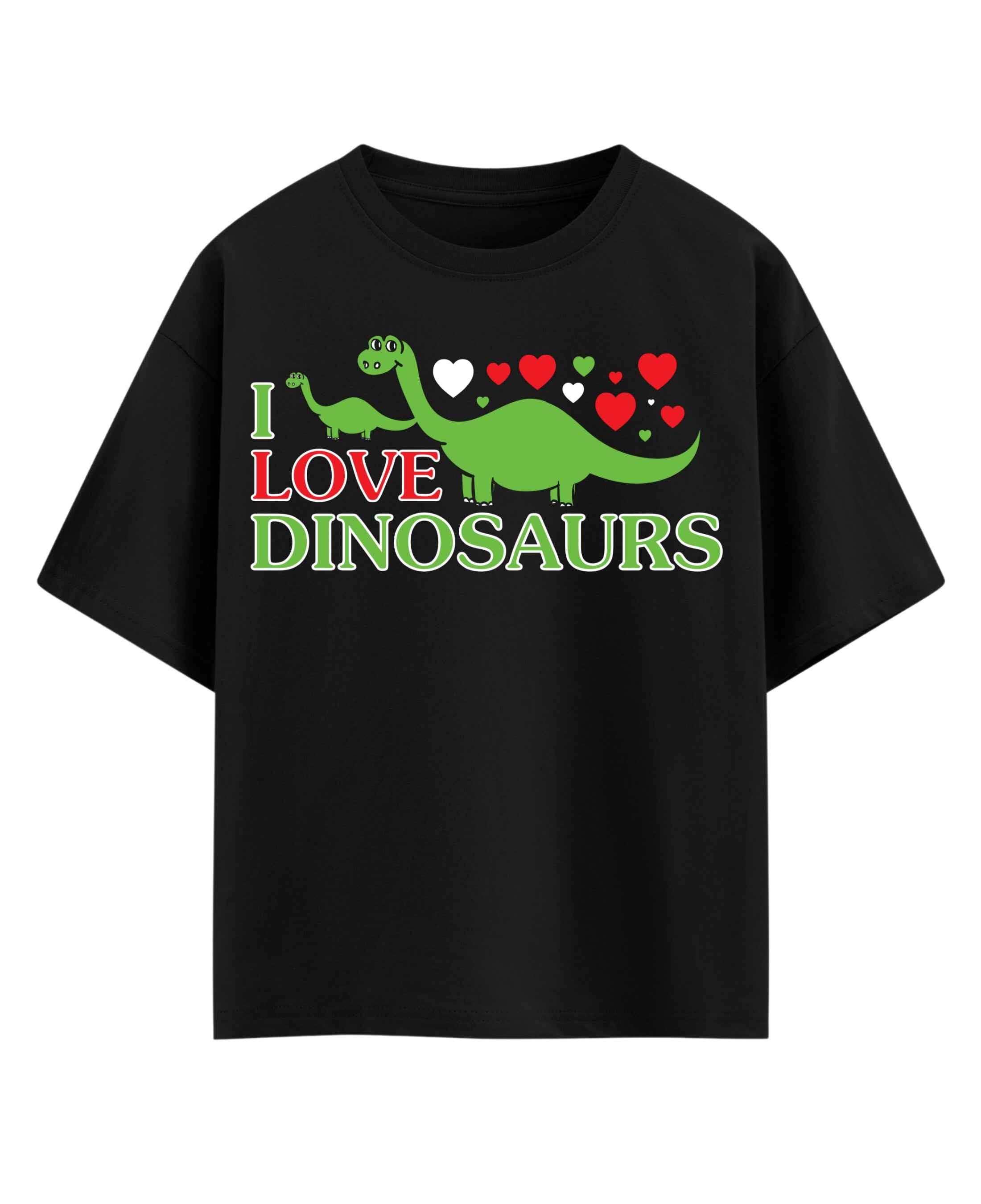 I Love Dinosaurs Oversized T-Shirt